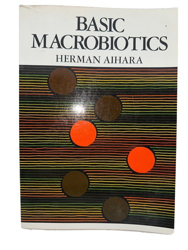 Basic macrobiotics paperback - macrobiotics,